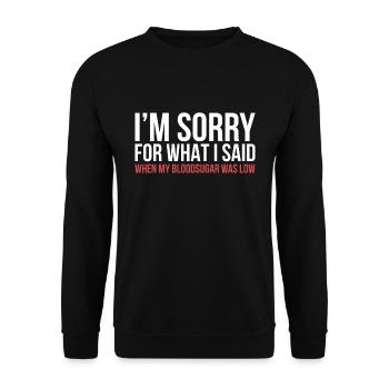 I'M Sorry T1D Type 1 Diabetes Awareness Gift Women - Unisex Sweatshirt - black - Front - Alina (178cm) & Michal (187cm)