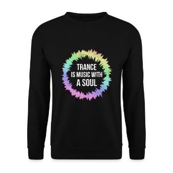 Trance ist Musik mit Seele für Trance-Liebhaber/Rave - Unisex Pullover - Schwarz - Vorne - Alina (178cm) & Michal (187cm)