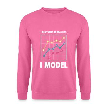 Ich Modell: Lustiges Data Science Humor Design - Unisex Pullover - Pink - Vorne