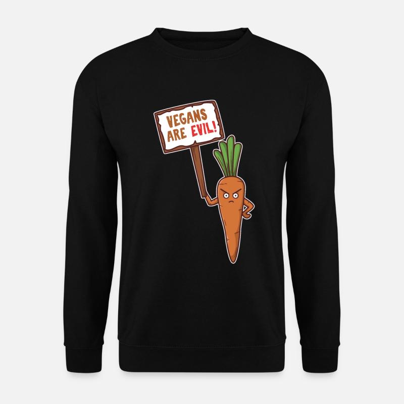 Vegans are Evil - Unisex Pullover - Schwarz