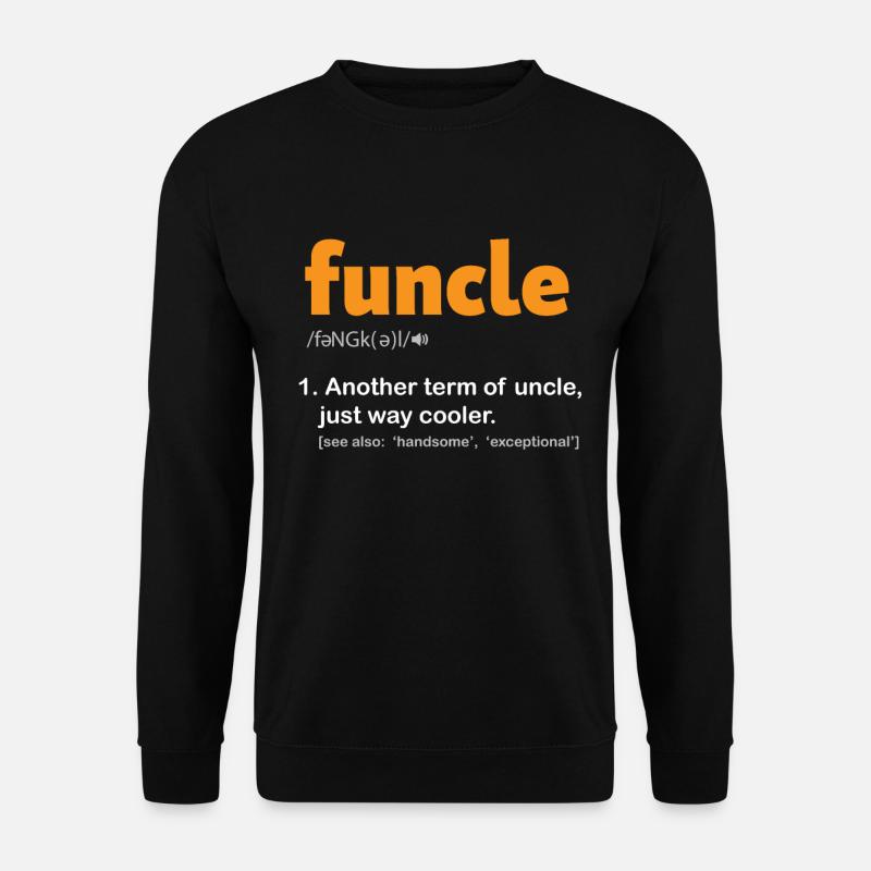 Funcle-Definition - Unisex Pullover - Schwarz