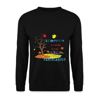 Ma saison préférée est la chute du patriarcat féministe - Sweat-shirt Unisexe - noir - Devant - Alina (178cm) & Michal (187cm)