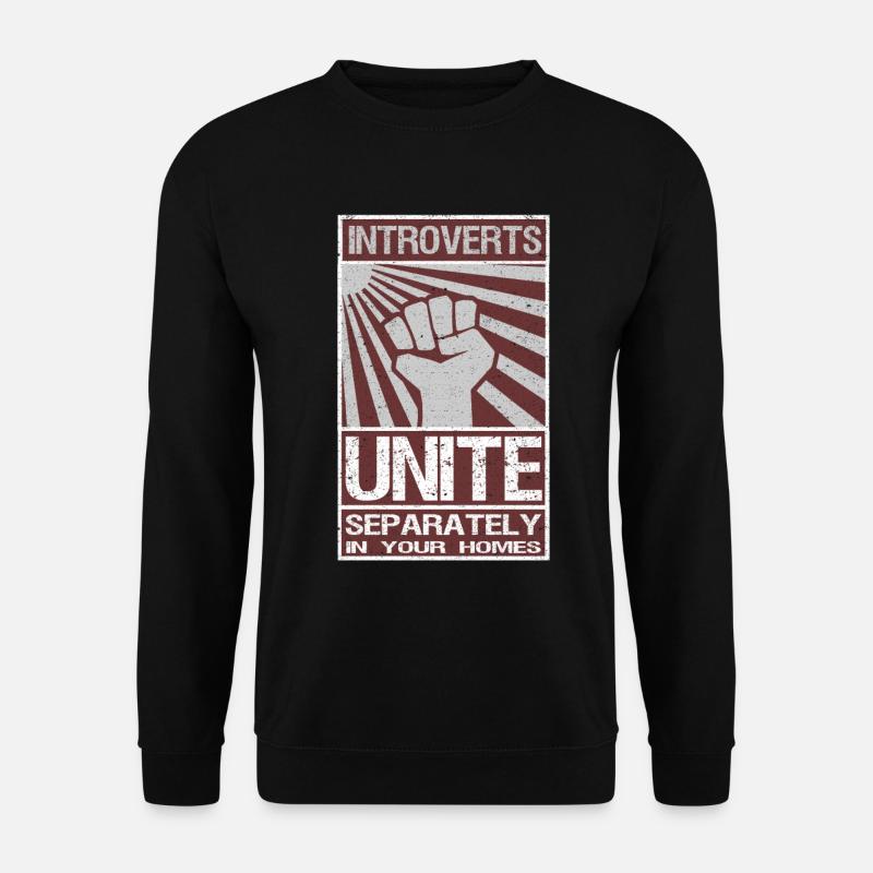 Introverts Unite Separately - Unisex Sweatshirt - black