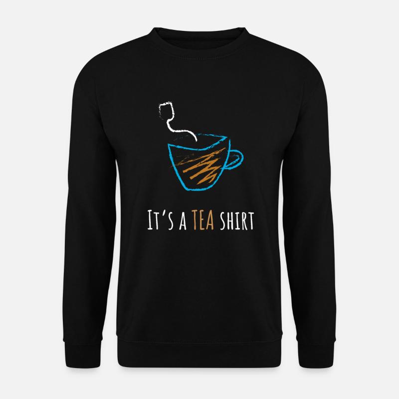 C'est un thé - Sweat-shirt Unisexe - noir
