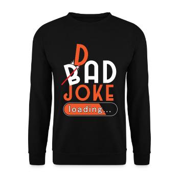 Bad Dad Joke Loading - Unisex Sweatshirt - black - Front - Alina (178cm) & Michal (187cm)
