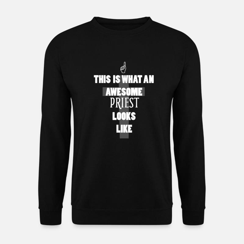What An Awesome Priest - Unisex Sweatshirt - black