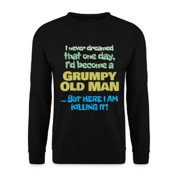 Become A Grumpy Old Man - Unisex Sweatshirt - black - Front - Alina (178cm) & Michal (187cm)