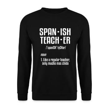 Spanish Teacher Definition - Unisex Sweatshirt - black - Front - Alina (178cm) & Michal (187cm)