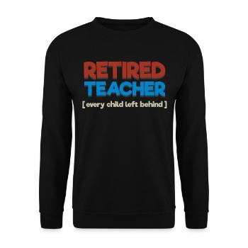 Retired Teacher - Unisex Sweatshirt - black - Front - Alina (178cm) & Michal (187cm)