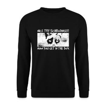 Nice Try Schrodinger - Unisex Sweatshirt - black - Front - Alina (178cm) & Michal (187cm)