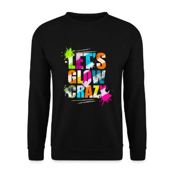 Lassen Sie uns verrückte Retro Neon Party Light Rave Glow - Unisex Pullover - Schwarz - Vorne - Alina (178cm) & Michal (187cm)