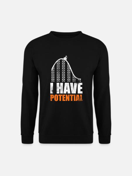 I Have Potential Science Pun Physics Geek Teacher - Unisex Sweatshirt - black