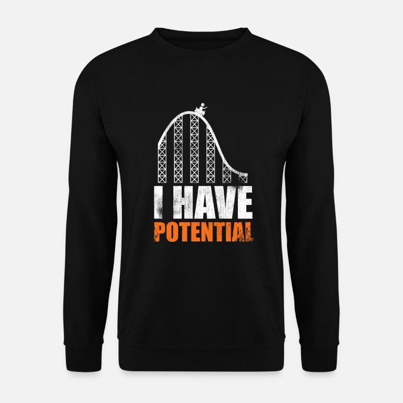 I Have Potential Science Pun Physics Geek Teacher - Unisex Sweatshirt - black