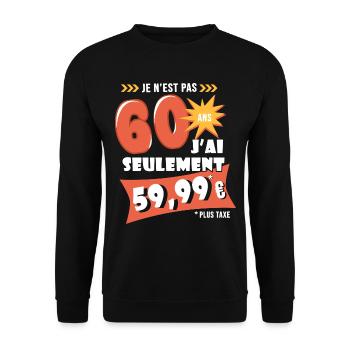 60 ans anniversaire humour 60e anniversaire - Sweat-shirt Unisexe - noir - Devant - Alina (178cm) & Michal (187cm)