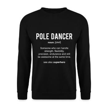 Tänzerin Pole Dance Definition Shirt Geschenk - Unisex Pullover - Schwarz - Vorne - Alina (178cm) & Michal (187cm)