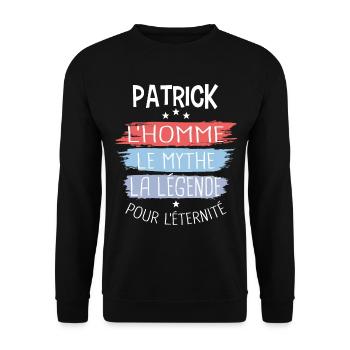 Patrick l'homme le mythe la légende - Sweat-shirt Unisexe - noir - Devant - Alina (178cm) & Michal (187cm)