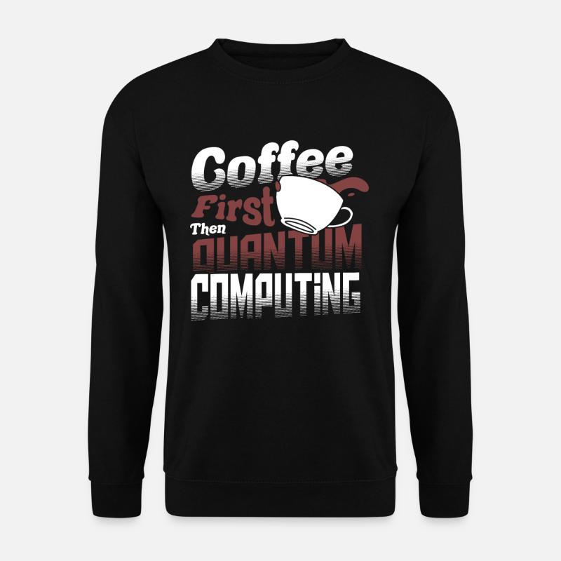Quantum Computer Science - Unisex Sweatshirt - black