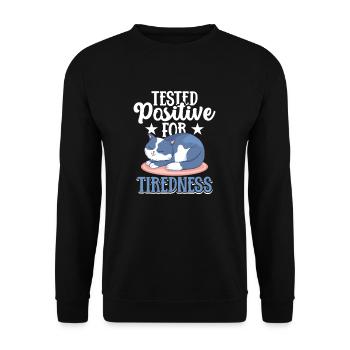 Un chat fatigué a été testé positif à la fatigue - Sweat-shirt Unisexe - noir - Devant - Alina (178cm) & Michal (187cm)