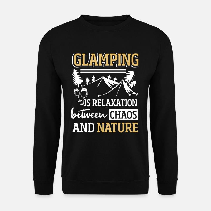 Glamping Glamorous Camping - Unisex Sweatshirt - black