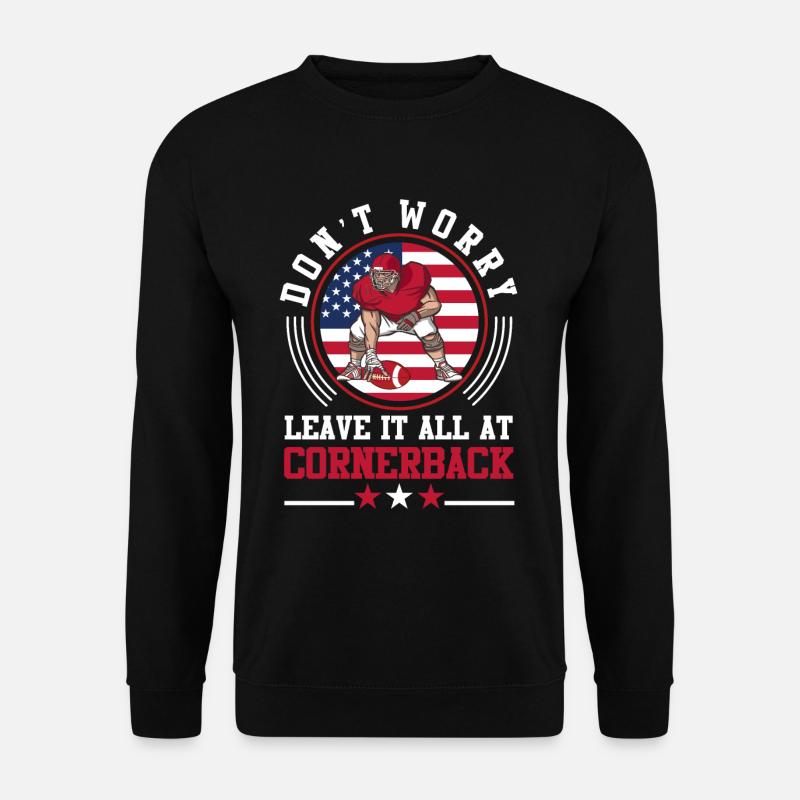 American Football Spruch - Unisex Pullover - Schwarz
