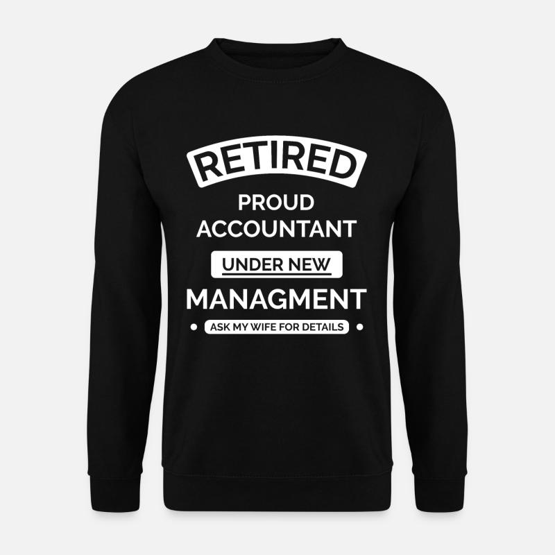 Buchhalter im Ruhestand - Unisex Pullover - Schwarz
