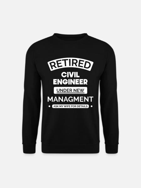 Retired civil engineer - Unisex Sweatshirt - black