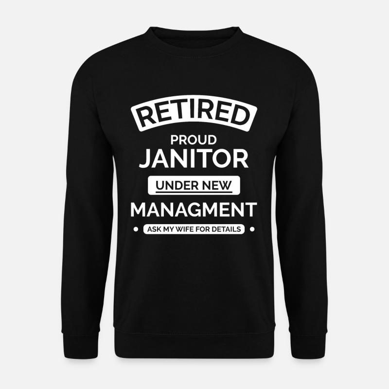 Retired caretaker - Unisex Sweatshirt - black