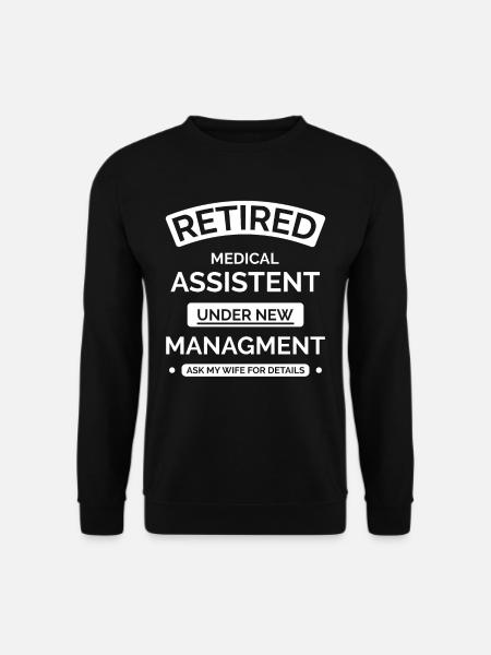 Retired Medical Assistant - Unisex Sweatshirt - black