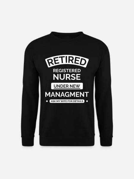 Nurse Retired nurse - Unisex Sweatshirt - black