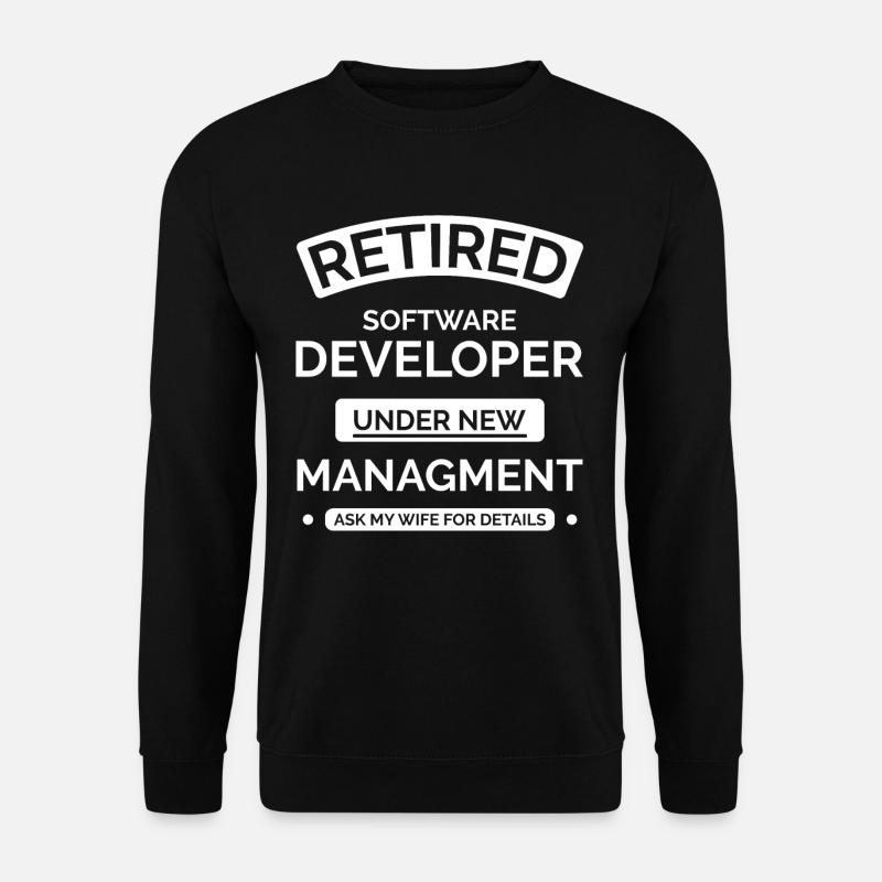 Retired Software Developer - Unisex Sweatshirt - black