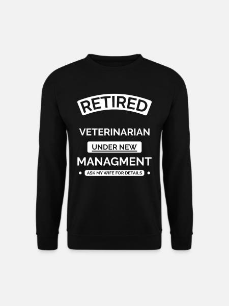 Retired veterinarian - Unisex Sweatshirt - black