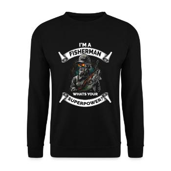 Je suis un pêcheur quel est votre super-pouvoir - Sweat-shirt Unisexe - noir - Devant - Alina (178cm) & Michal (187cm)