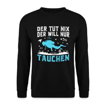 der tut nix der will nur tauchen - Unisex Pullover - Schwarz - Vorne - Alina (178cm) & Michal (187cm)