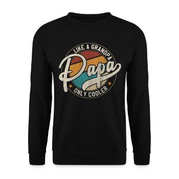 Papa like a grandpa only cooler - Unisex Sweatshirt - black - Front - Alina (178cm) & Michal (187cm)