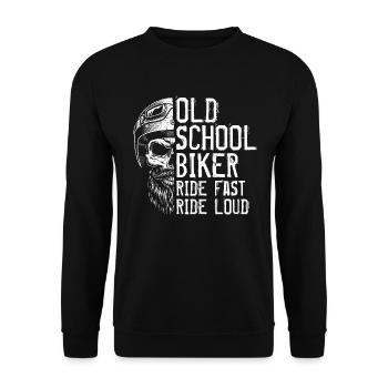 Old School Biker Ride Fast And Loud Motorbike Bike - Unisex Sweatshirt - black - Front - Alina (178cm) & Michal (187cm)