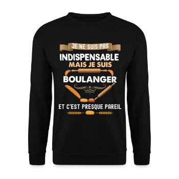 Mon boulanger est indispensable cadeau métier - Sweat-shirt Unisexe - noir - Devant - Alina (178cm) & Michal (187cm)