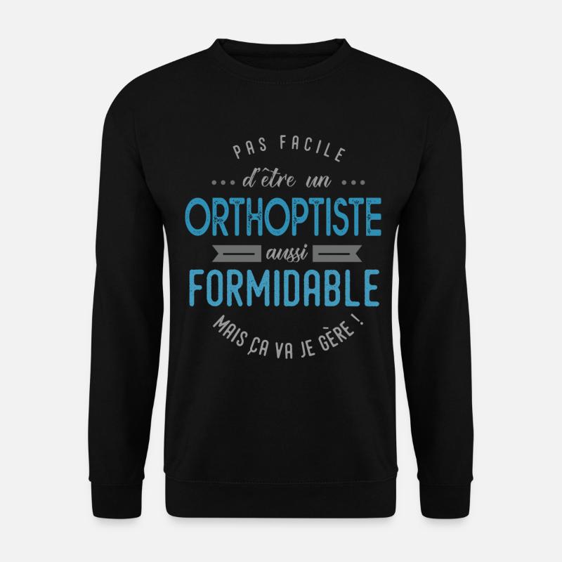 orthoptiste formidable - Sweat-shirt Unisexe - noir