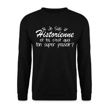 Ich bin Historiker. Was ist deine Superkraft? - Unisex Pullover - Schwarz - Vorne - Alina (178cm) & Michal (187cm)