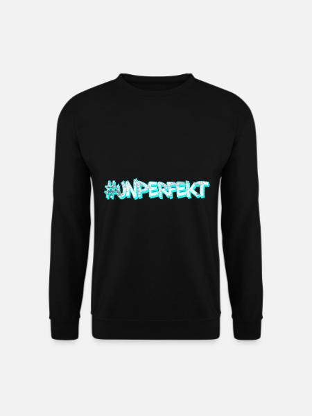 #unperfekt - nicht perfekt cyan - Unisex Pullover - Schwarz