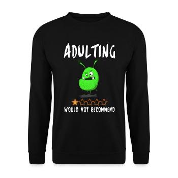 Erwachsenwerden.... Würde es nicht empfehlen - Unisex Pullover - Schwarz - Vorne - Alina (178cm) & Michal (187cm)