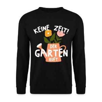 KEINE ZEIT DER GARTEN RUFT GÄRTNER - Unisex Pullover - Schwarz - Vorne - Alina (178cm) & Michal (187cm)