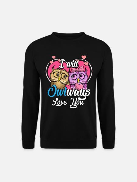 OWL heart I will Owlways always love you gift - Unisex Sweatshirt - black