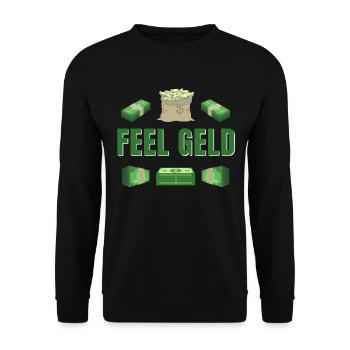 Feel Money Money Banknotes Get Rich Fast - Unisex Sweatshirt - black - Front - Alina (178cm) & Michal (187cm)