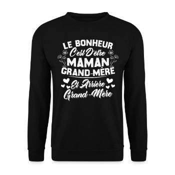 Le bonheur c'est d'être maman et grand mère - Sweat-shirt Unisexe - noir - Devant - Alina (178cm) & Michal (187cm)