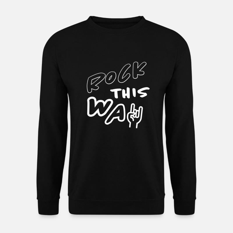 Rock this way - Unisex Pullover - Schwarz