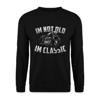 Im not Old Im classic vintage Chopper Motorcycle - Unisex Sweatshirt - black - Front - Alina (178cm) & Michal (187cm)