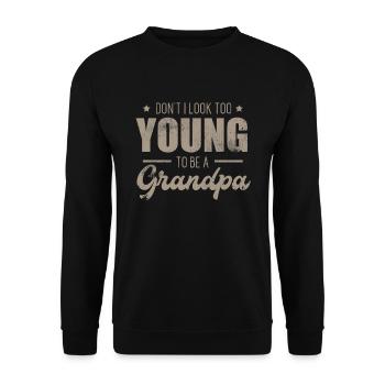 Schaue ich nicht zu jung Opa Opa Großvater - Unisex Pullover - Schwarz - Vorne - Alina (178cm) & Michal (187cm)
