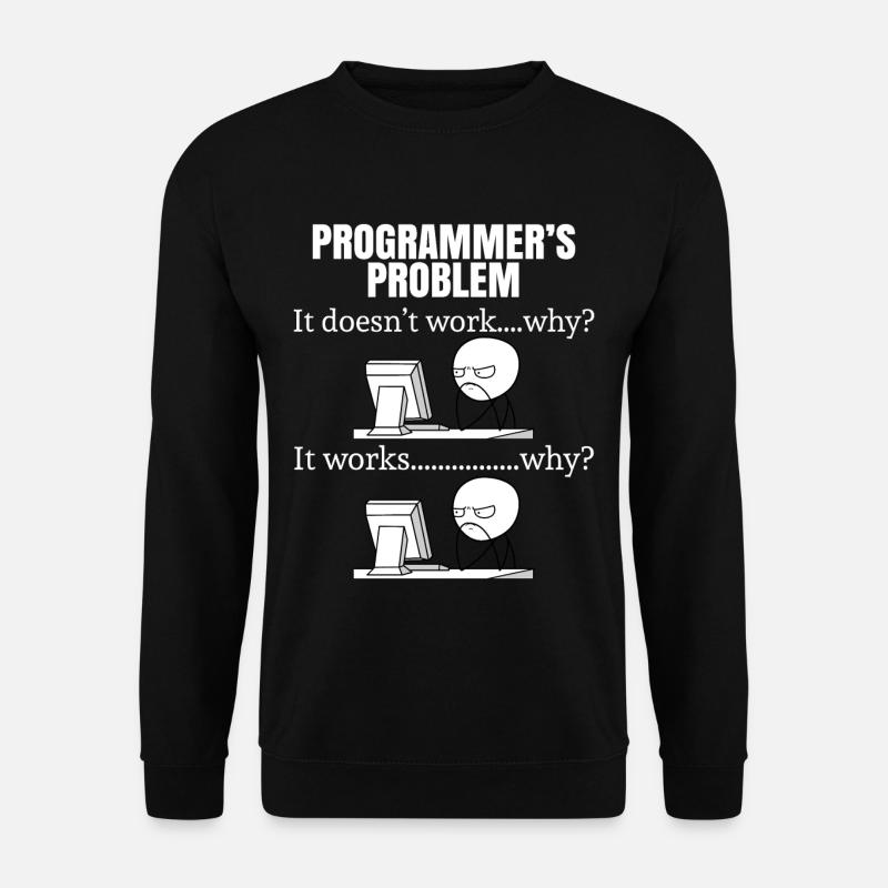 Programmer funny geek - Unisex Sweatshirt - black
