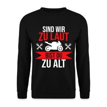 Sind wir zu laut bist du Motorrad Fahrverbot Demo - Unisex Pullover - Schwarz - Vorne - Alina (178cm) & Michal (187cm)