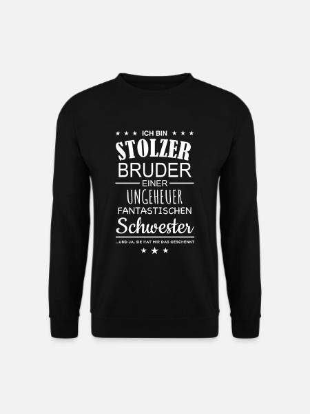 Ich bin stolzer Bruder Schwester Geschenk Spruch - Unisex Pullover - Schwarz